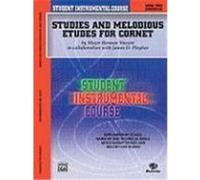 Student Instrumental Course, Studies and Melodious Etudes for Cornet, Level II, Student Instrumental Course Herman Vincent, James Ployhar (Auteur)