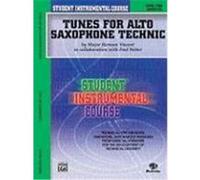 Student Instrumental Course, Tunes for Alto Saxophone Technic, Level I, Student Instrumental Course Fred Weber, Herman Vincent (Auteur)