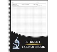 Student Lab Notebook: Laboratory Notebook for Science Students , Record Experiments, Research Observations, Lab Results & Project Notes