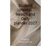 Student Mental Health and Daily planner 2027