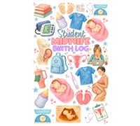 Student Midwife Birth log book: Birthing journal record log. Keepsake gift for Student midwife, Birth worker, Doula to help keep track of the babies they've helped to deliver.