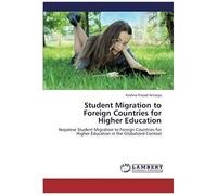 Student Migration To Foreign Countries For Higher Education