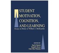 Student Motivation, Cognition, And Learning