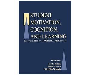 Student Motivation, Cognition, And Learning