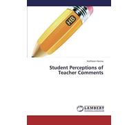 Student Perceptions Of Teacher Comments