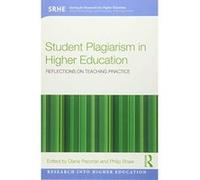 Student Plagiarism in Higher Education: Reflections on Teaching Practice (Research into Higher Education) - [Version Originale] Inconnu (Auteur)