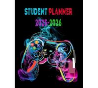 Student Planner 2025 2026: Daily Organizer 2 Days Per Page with Hours from Sep 25/Jul 26 for Primary, High School, and College Students (Back to School ) | Theme Gamer