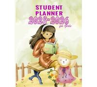 Student Planner 2025-2026 for Girls: Weekly school organizer 1 week in 2 pages from September 2025 to July 2026 For Primary, High School And College Students