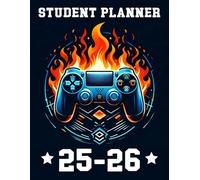 Student Planner 2025-2026 Gaming: With Weekly & Monthly Spreads, To-Do List, Habit Tracker & Homework Organizer for Middle and High School Students | ... for Video Games Lovers in Back to School