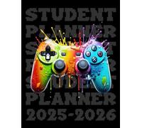 Student Planner 2025-2026 Gaming: With Weekly & Monthly Spreads, To-Do List, Habit Tracker & Homework Organizer for Middle and High School Students | ... for Video Games Lovers in Back to School