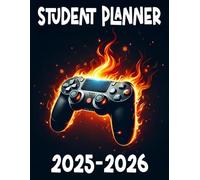 Student Planner 2025-2026 Gaming: With Weekly & Monthly Spreads, To-Do List, Habit Tracker & Homework Organizer for Middle and High School Students | ... for Video Games Lovers in Back to School