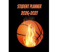 Student Planner 2026 2027: Daily Organizer 1 Days Per Page with Hours from Sep 26/Jul 27 for Primary, High School, and College Students (Back to School ) | Theme Basketball