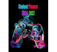 Student Planner 2026 2027: Daily Organizer 2 Days Per Page with Hours from Sep 26/Jul 27 for Primary, High School, and College Students (Back to School ) | Theme GAMER