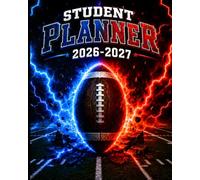 Student Planner 2026-2027: Football Academic Agenda With Dated Weekly and Monthly Spreads, Homework Organizer, Assignment Tracker, Class Schedule, and ... Students | Great Back to School Gift for Boys