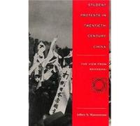 Student Protests in TwentiethCentury China by Jeffrey N. Wasserstrom Jeffrey N. Wasserstrom (Auteur)