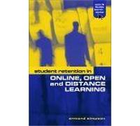 Student Retention In Online, Open And Distance Learning