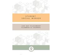 Student Social worker 100 day placement planner & Journal: PCF version