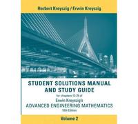 Student Solutions Manual Advanced Engineering Mathematics, V 2, 10e