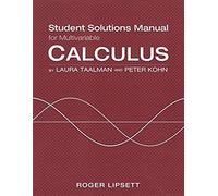 Student Solutions Manual For Calculus (Multivariable)