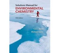 Student Solutions Manual For Environmental Chemistry (Paperback) Colin Baird, Michael Cann (Auteur)