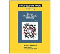 Student Solutions Manual For Modern Physical Organic Chemistry