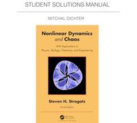 Student Solutions Manual for Non Linear Dynamics and Chaos: With Applications to Physics, Biology, Chemistry, and Engineering