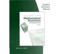 Student Solutions Manual for MATHEMATICAL STATISTICS W/APPLICATIONS 7E