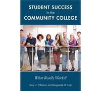 Student Success in the Community College Edited by Terry U O Banion , Edited by Marguerite M Culp (Auteur)