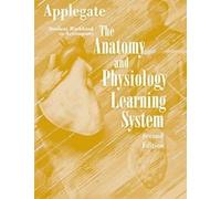 Student Workbook To Accompany The Anatomy And Physiology Learning System, 2e