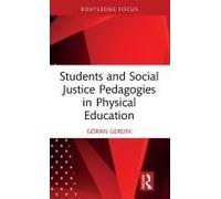 Students And Social Justice Pedagogies In Physical Education