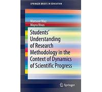 Students' Understanding Of Research Methodology In The Context Of Dynamics Of Scientific Progress