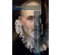 STUDI E NOTIZIE SU FEDERICO BAROCCI: A cura della Brigata urbinate degli Amici dei Monumenti