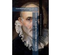 STUDI E NOTIZIE SU FEDERICO BAROCCI: A cura della Brigata urbinate degli Amici dei Monumenti