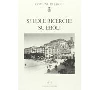 Studi e ricerche su Eboli