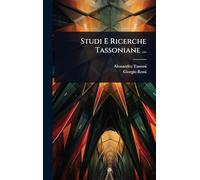 Studi E Ricerche Tassoniane ...