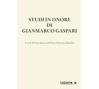 Studi in onore di Gianmarco Gaspari