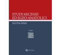 Studi micenei ed egeo-anatolici. Nuova serie (2024) (Vol. 10)