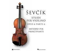 Studi Per Violino - Opus 6: Parte 6 Metodo Per Principianti