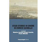 Studi storici in onore di Enrico Iachello
