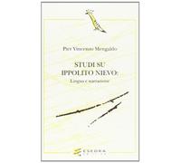 Studi su Ippolito Nievo. Lingua e narrazione