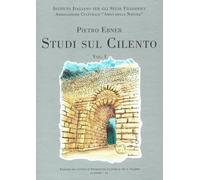 Studi sul Cilento - Volume I: Ristampa dei saggi pubblicati tra il 1949 e il 1988