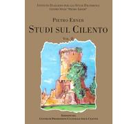 Studi sul Cilento - Volume II: Ristampa dei saggi pubblicati tra il 1949 e il 1988