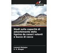 Studi sulla capacità di adsorbimento della lignina da ceneri volanti e bucce di cocco