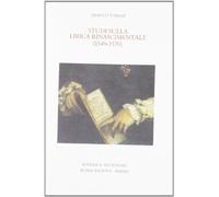Studi sulla lirica rinascimentale (1540-1570)