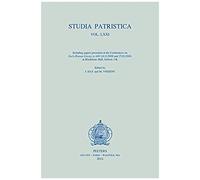 Studia Patristica. Vol. Lxxi: Including Papers Presented At The Conferences On Early Roman Liturgy To 600 (14.11.2009 And 27.02.2010) At Blackfriars