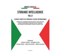 Studiare Intelligence volume 2: I servizi segreti dei principali player internazionali