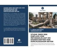 Studie Über Den Einfluss Von Metakaolin Auf Die Eigenschaften Von Durchlässigem Beton