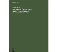 Studien Über Das Kalliasdekret