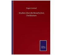 Studien Über Die Bessel'schen Funktionen