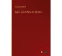 Studien Über Die Natur Des Menschen